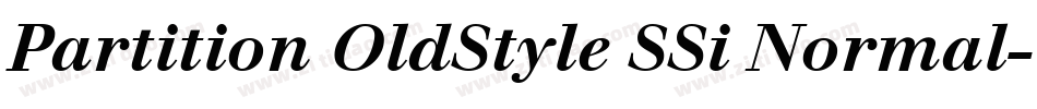 Partition OldStyle SSi Normal字体转换